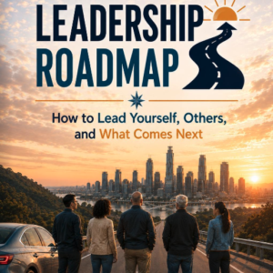 The Leadership Roadmap